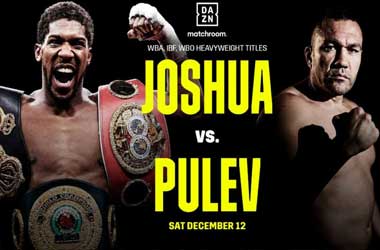Anthony Joshua vs. Kubrat Pulev Betting Preview