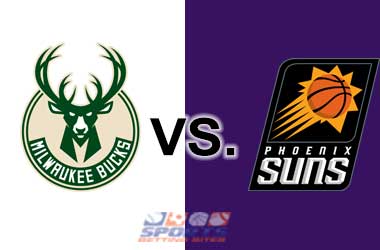 Milwaukee Bucks vs. Phoenix Suns